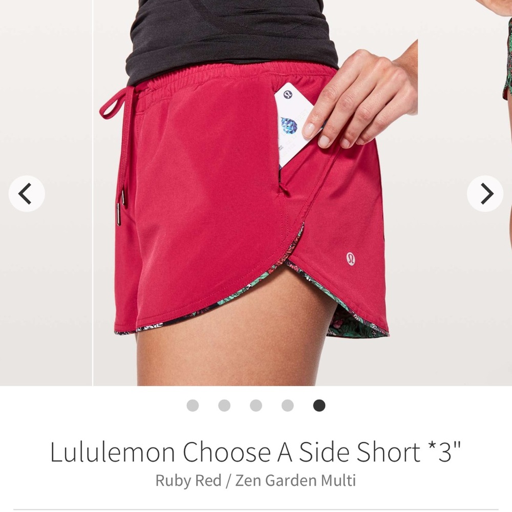 Lululemon Choose A Side Short *3"
Ruby Red / Zen Garden Multi